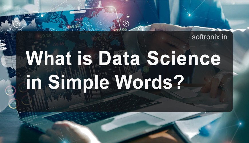 What is Data Science in Simple Words?