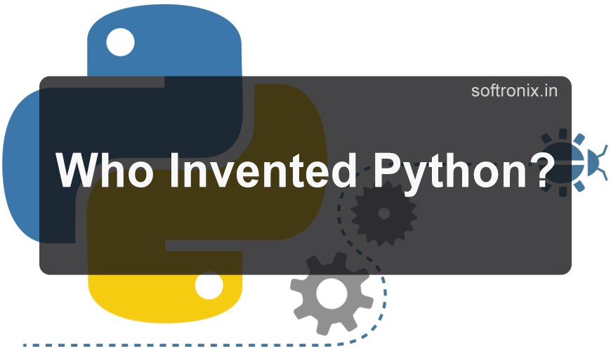 Who Invented Python?