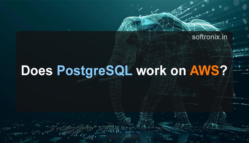 Does PostgreSQL work on AWS?