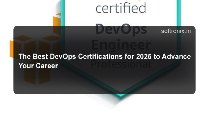 The Best DevOps Certifications for 2025 to Advance Your Career