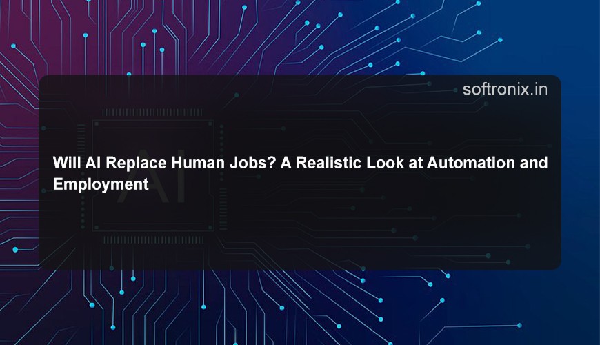 Will AI Replace Human Jobs? A Realistic Look at Automation and Employment