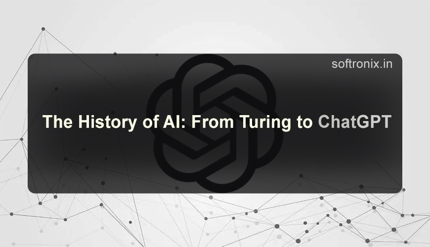 The History of AI: From Turing to ChatGPT