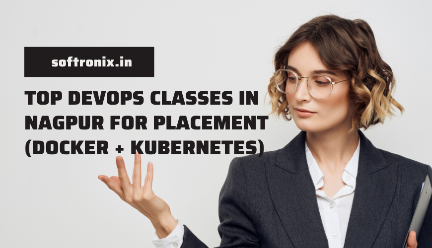 Top DevOps Classes in Nagpur for Placement (Docker + Kubernetes)