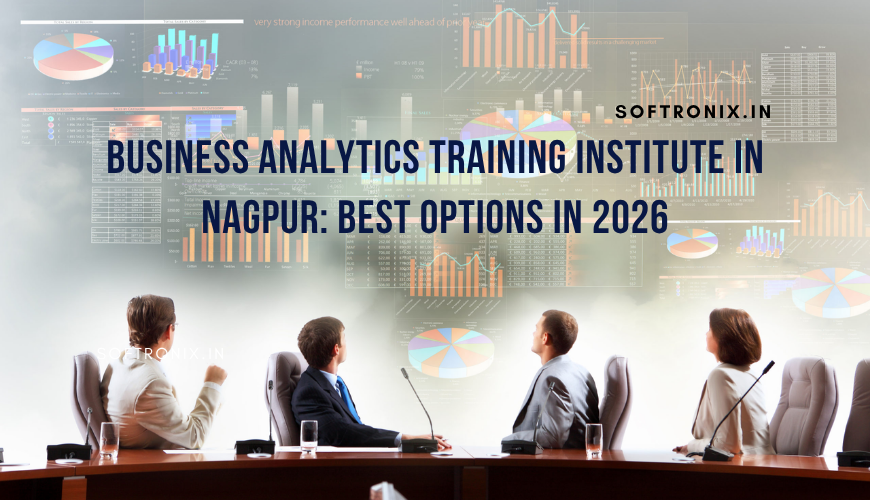 Business Analytics Training Institute in Nagpur: Best Options in 2026
