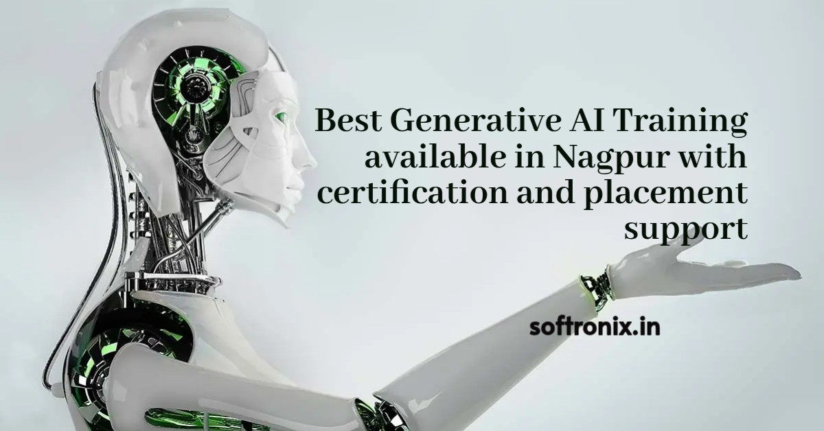 Best Generative AI Training available in Nagpur with certification and placement support