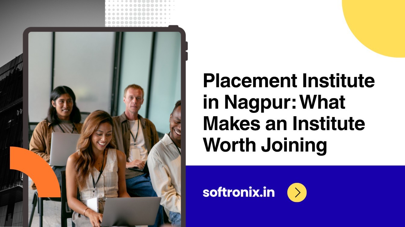 Placement Institute in Nagpur: What Makes an Institute Worth Joining